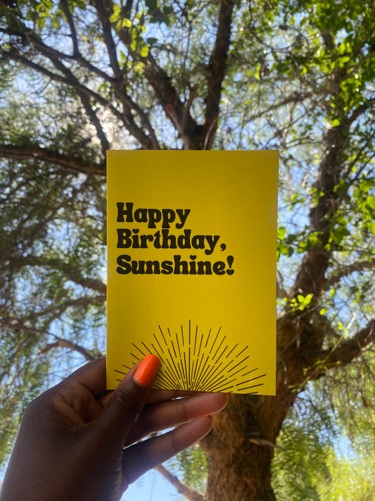 Happy Birthday, Sunshine! - Greeting Card